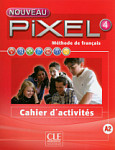 Pixel Nouveau 4 Cahier d'activites